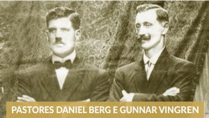 Pastor Daniel Berg e Gunnar Vigren